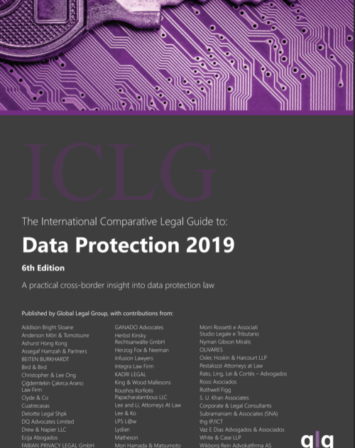 30. Co-authored a chapter in ΓÇ£The International Comparative Legal Guide to-Data Protection 2019